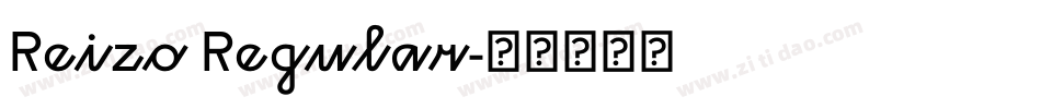 Reizo Regular字体转换
